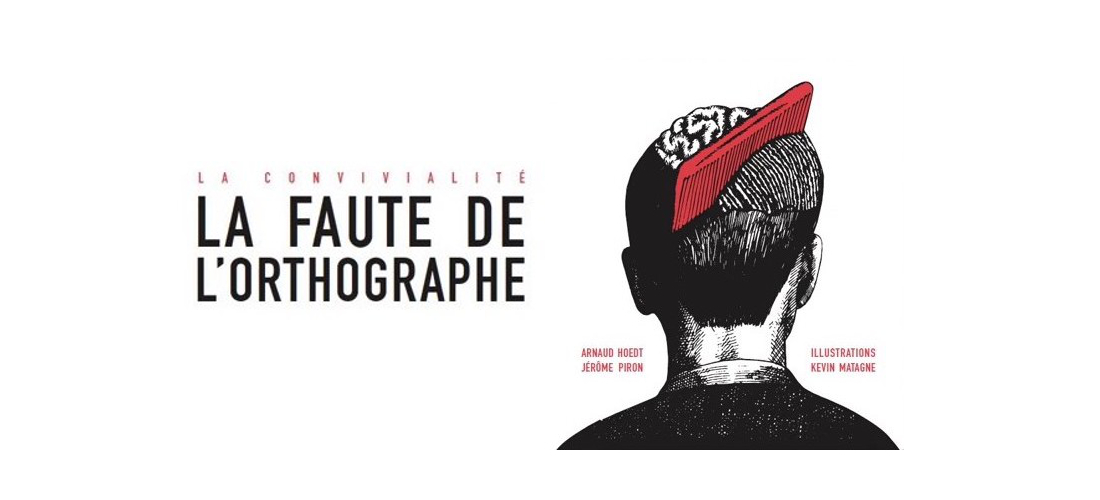 La Faute De L Orthographe La Convivialité La faute de l'orthographe sl - ABC aider