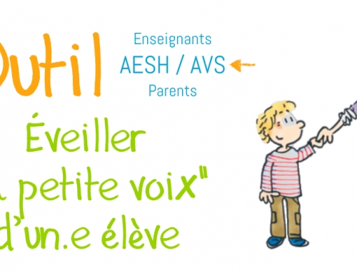 Outil – Éveiller « la petite voix » d’un.e élève (AVS/AESH)