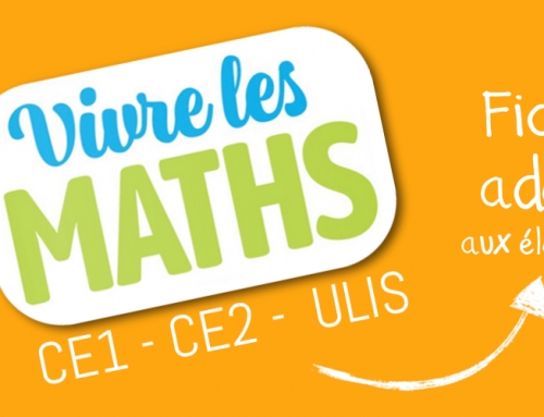 Fichiers adaptés dys – Vivre les maths CE1/CE2/ULIS