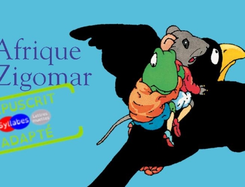 Tapuscrit adapté dys – L’Afrique de Zigomar